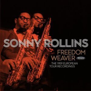 Sonny Rollins - Freedom Weaver: The 1959 European Recordings  CD